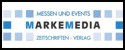 MarkeMedia - Messen und Events - Zeitschriften und Verlag